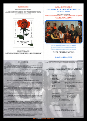 Cartel anunciador de 'Maribel y la extraña familia' obra de Miguel de Mihura representado por el Taller de teatro de la Asociación de mujeres 'La Rosaleda' en primavera del 2009
Keywords: Cartel anunciador de 'Maribel y la extraña familia' obra de Miguel de Mihura representado por el Taller de teatro de la Asociación de mujeres 'La Rosaleda' en primavera del 2009